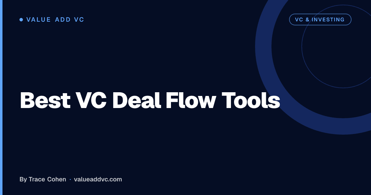 Best Deal Flow Tools for VCs