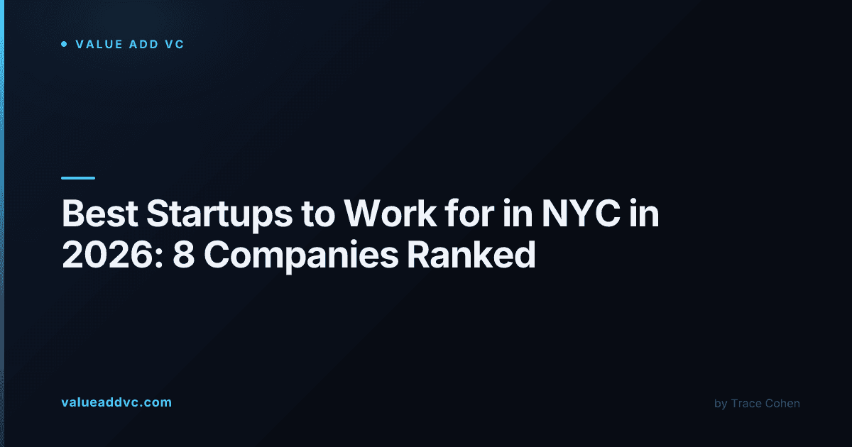 Best Startups to Work for in NYC in 2026: 8 Companies Ranked