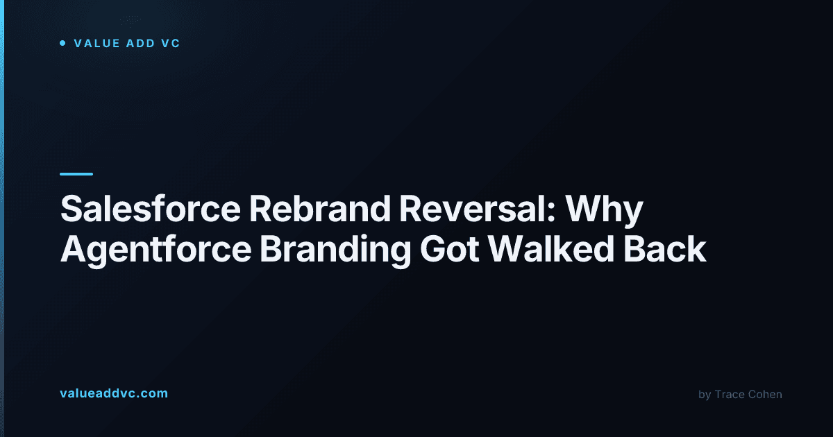 Salesforce rebrand reversal: Agentforce branding walked back on core products