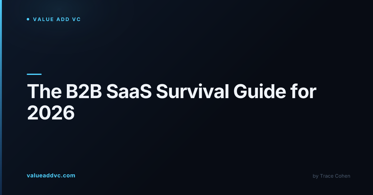 The B2B SaaS Survival Guide for 2026