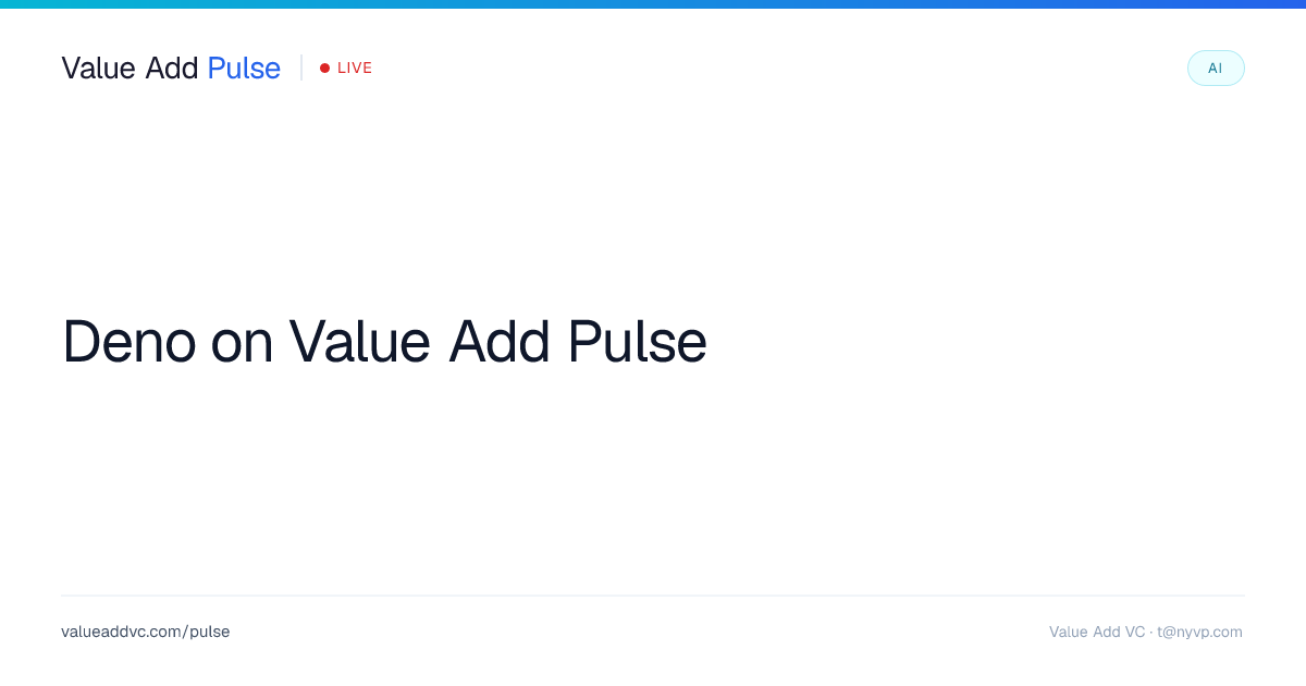 Deno — Valuation, Funding & Investors | Value Add VC
